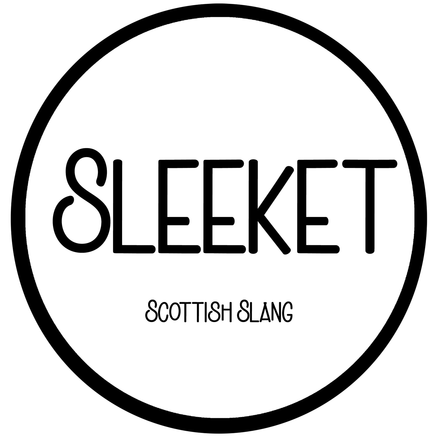 Sleeket - Scots Slang
