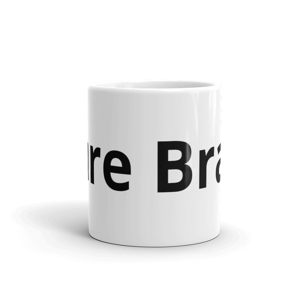 'Pure Braw' Scots Slang White glossy mug